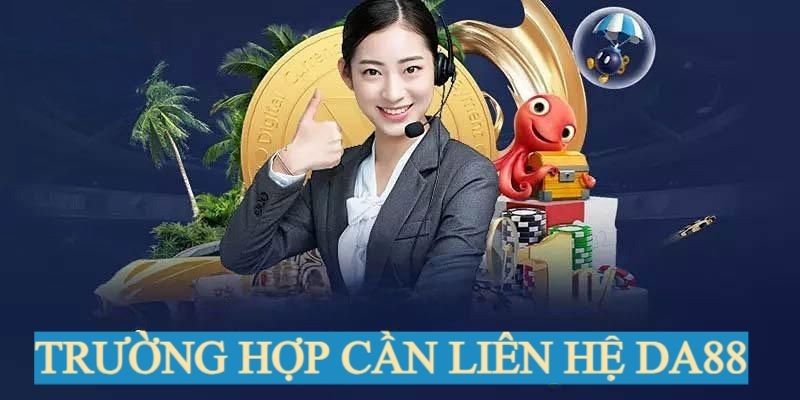 Liên hệ DA88 mang lại những ưu điểm nổi bật nào mà bạn không nên bỏ qua? 